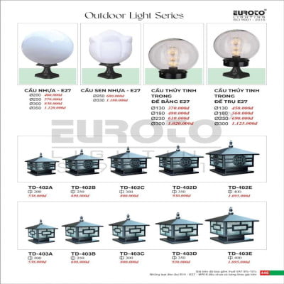 Đèn trụ Euroto TD-402 A, TD-402 B, TD-402 C, TD-402 D, TD-402 E, TD-403 A, TD-403 B, TD-403 C, TD-403 D, TD-403 E, cầu nhựa, cầu thủy tinh, cầu sen nhựa