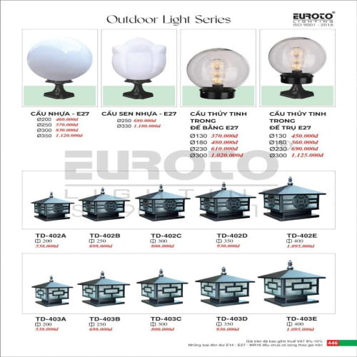 Đèn trụ Euroto TD-402 A, TD-402 B, TD-402 C, TD-402 D, TD-402 E, TD-403 A, TD-403 B, TD-403 C, TD-403 D, TD-403 E, cầu nhựa, cầu thủy tinh, cầu sen nhựa