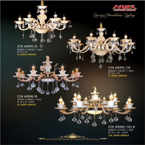Đèn chùm nến Hufa CN 6099/6, CN 6099/10, CN 6008/8, CN 6008/10+5