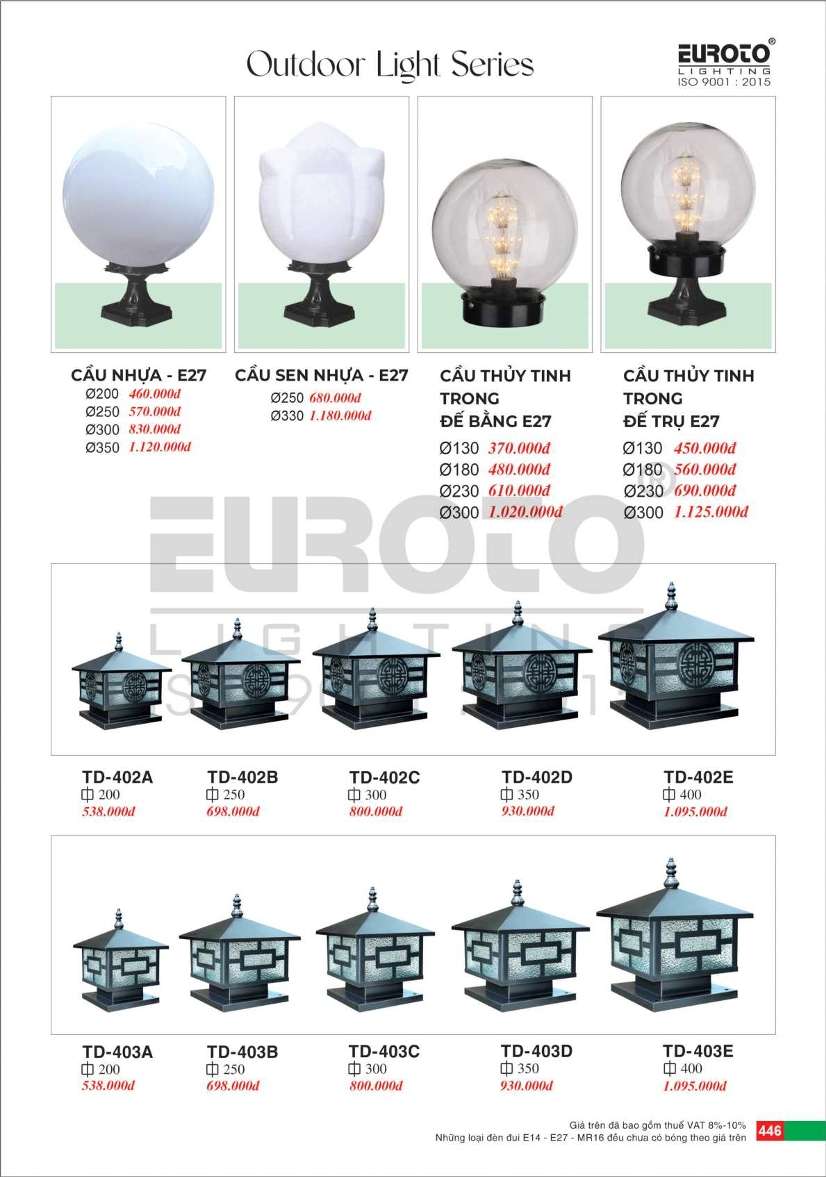 Đèn trụ Euroto TD-402 A, TD-402 B, TD-402 C, TD-402 D, TD-402 E, TD-403 A, TD-403 B, TD-403 C, TD-403 D, TD-403 E, cầu nhựa, cầu thủy tinh, cầu sen nhựa